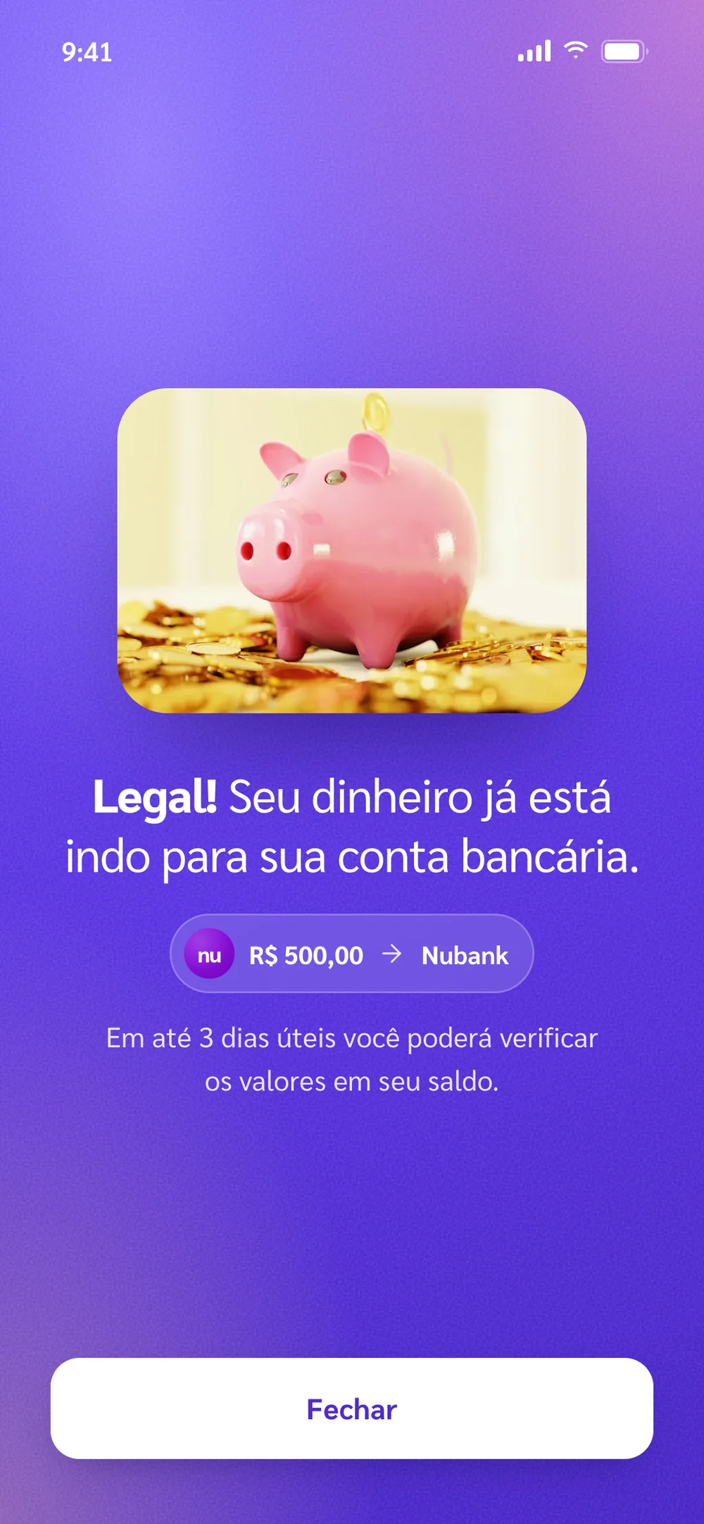 Saque solicitado: foto de um cofrinho sobre moedas douradas e o valor a caminho da conta