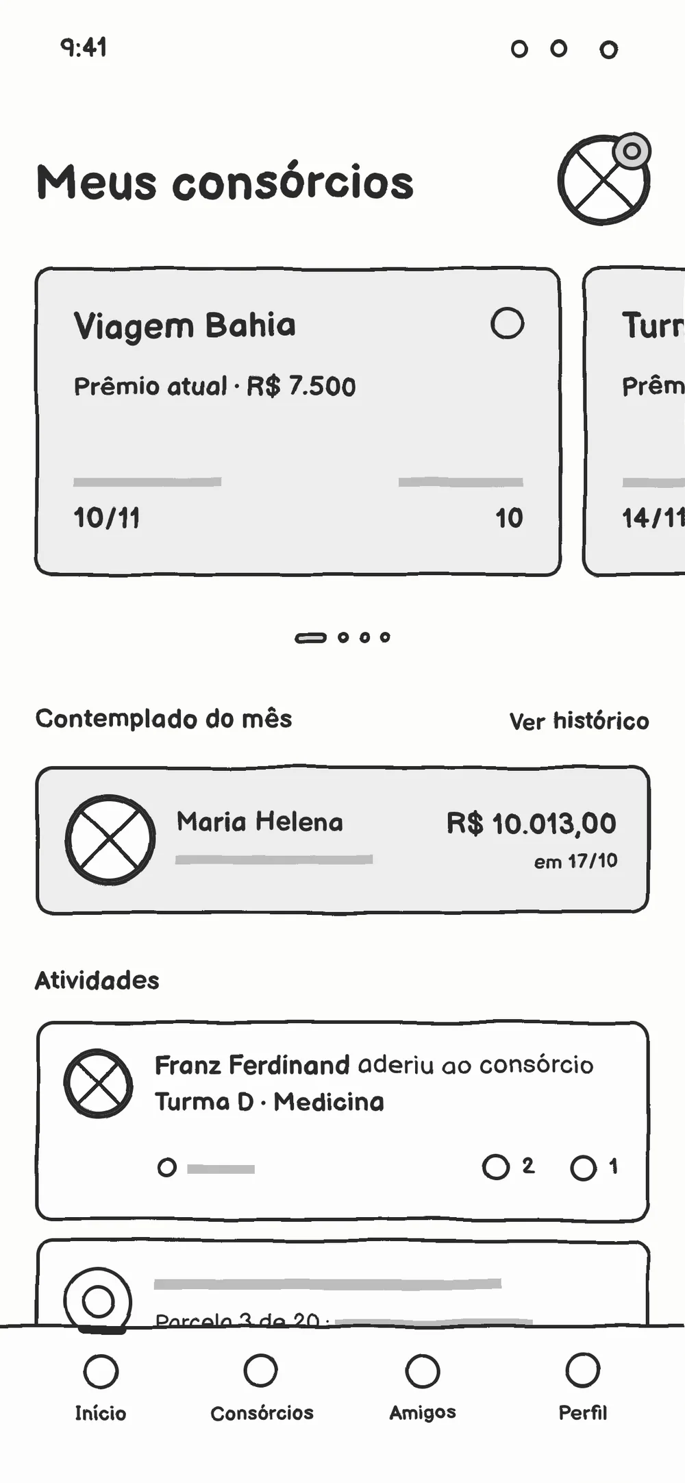 Wireframe da home: título Meus consórcios, cartões do carrossel, contemplado do mês e feed de atividades em caixas de traço preto