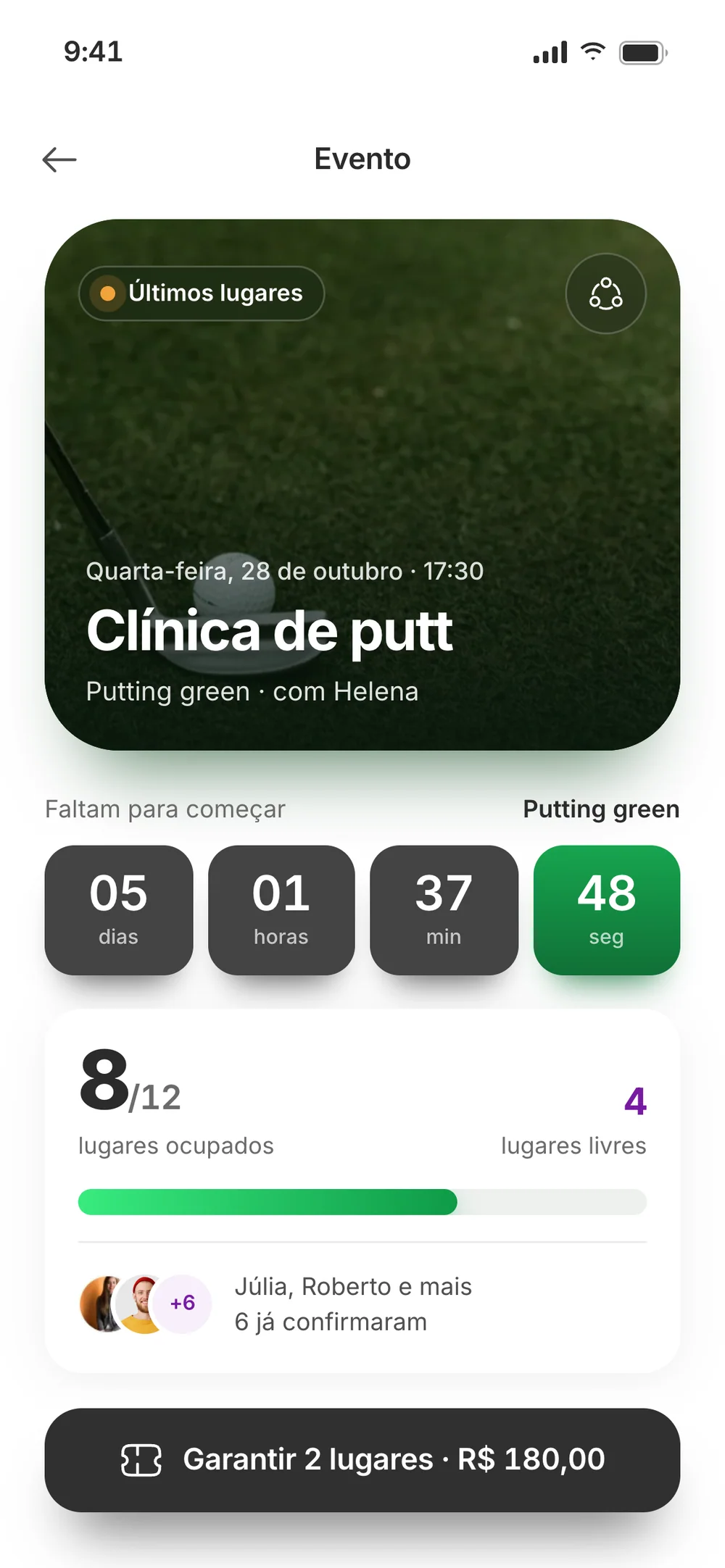 Putting clinic with Helena on the putting green: a countdown, 8 of 12 places taken and the button to book 2 places for R$ 180,00