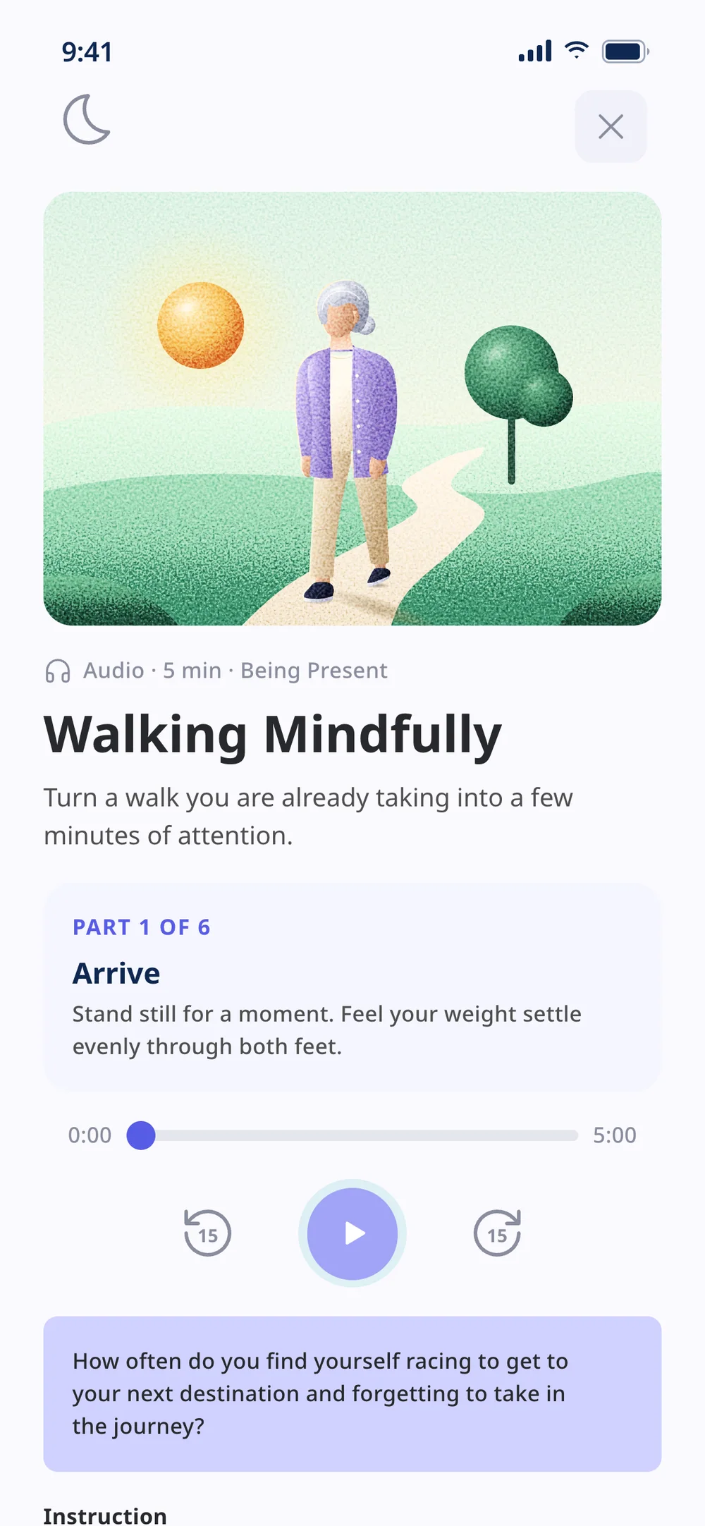Walking Mindfully practice in the prototype: a silver-haired woman on the path under the sun, the current audio part, a player with 15-second skips and a reflection question